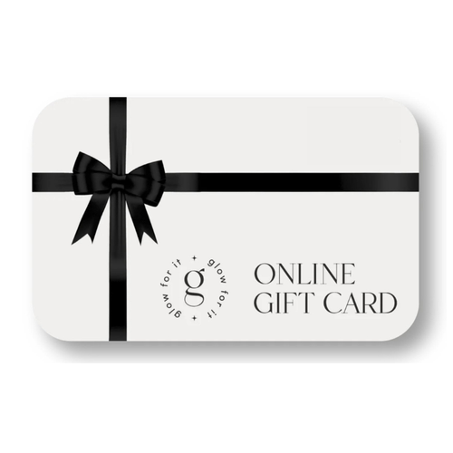 Glow For It Gift Card