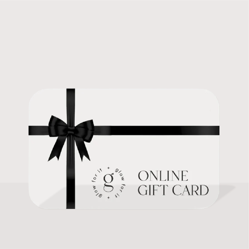 Glow For It Gift Card
